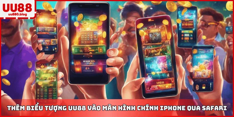hướng dẫn thêm app uu88 vào safari iphone