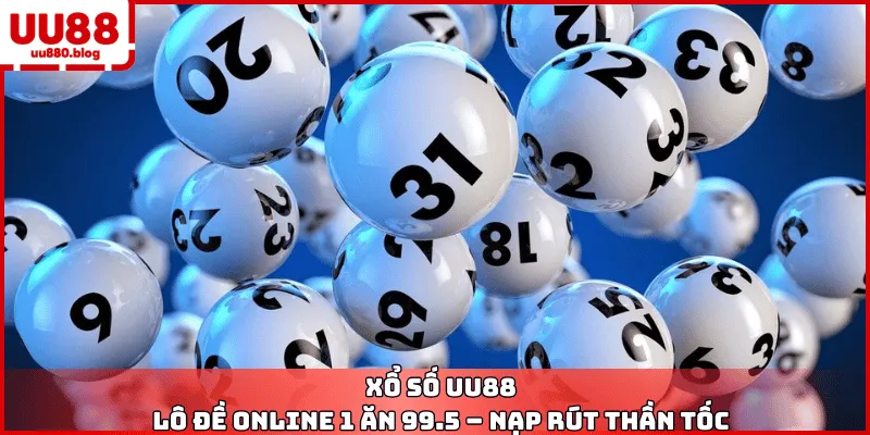 xổ số uu88 lô đề online uy tín